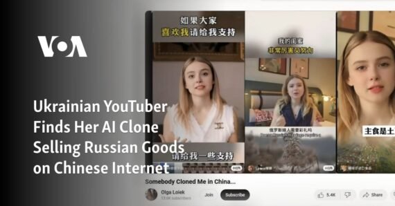Ukrainian YouTuber Finds Her AI Clone Selling Russian Goods on Chinese Internet